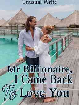 Mr Billionaire, I Came Back To Love You