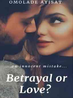 Betrayal or love