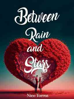 Between Rain and Stars