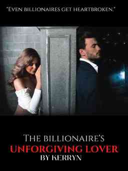 The Billionaire's Unforgiving Lover