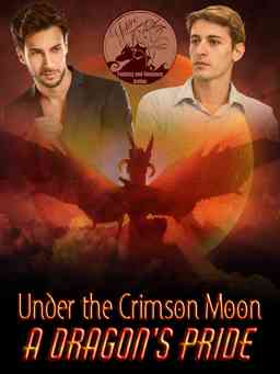 Under the Crimson Moon: A Dragon's Pride