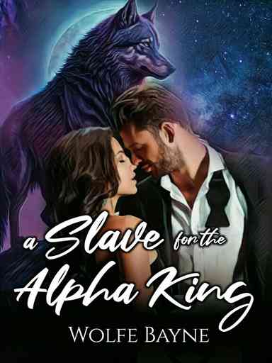 A Slave for the Alpha King