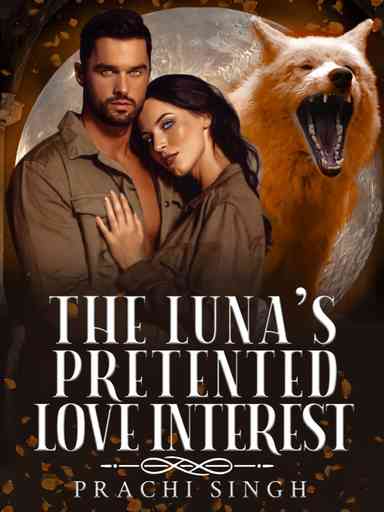 The Luna's Pretended Love Interest