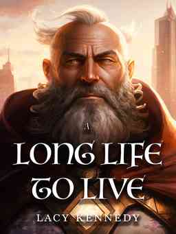 A Long Life to Live