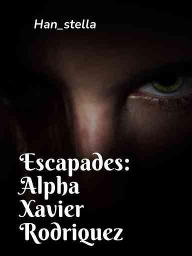 Escapades: Alpha Xavier Rodriguez