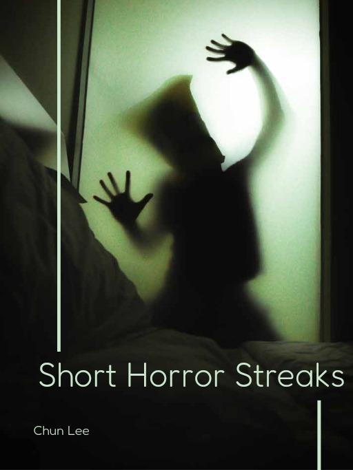Short Horror Streaks