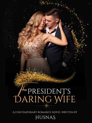 The President's Daring Wife