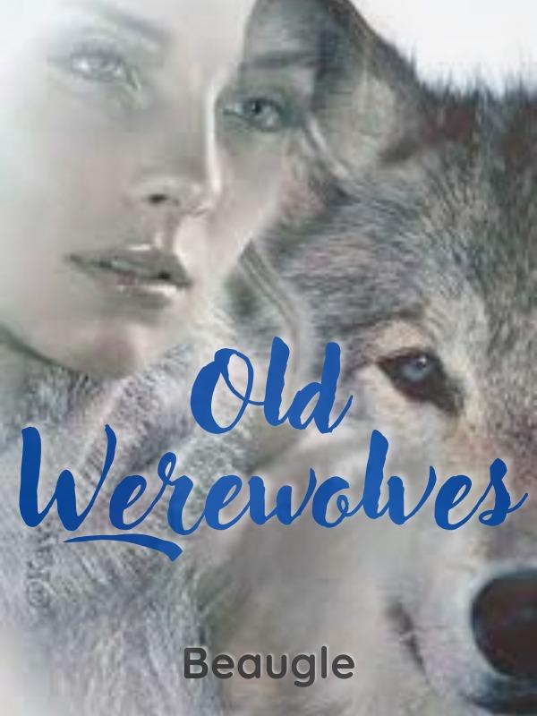 Old Werewolves