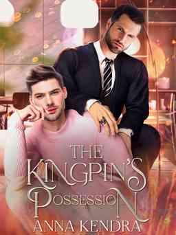 The Kingpin's Possession (BL)