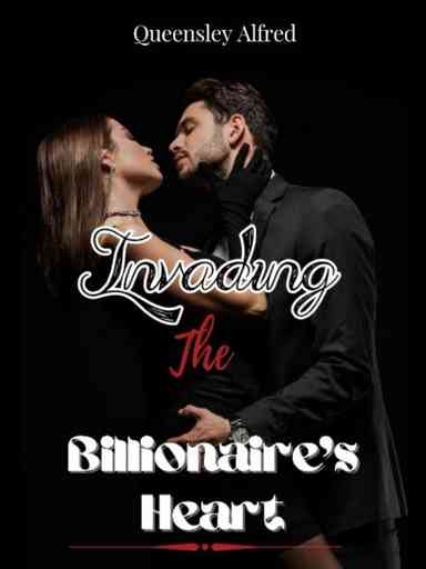 Invading The Billionaire's Heart