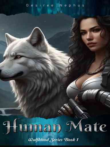 Human Mate: The Wulfblood Series Book 1