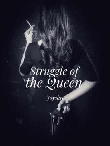 Struggle of the Queen