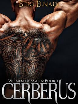 Cerberus (Women of mafia book 1)