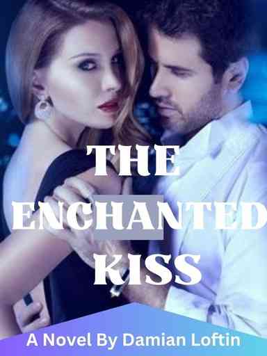 THE ENCHANTED KISS
