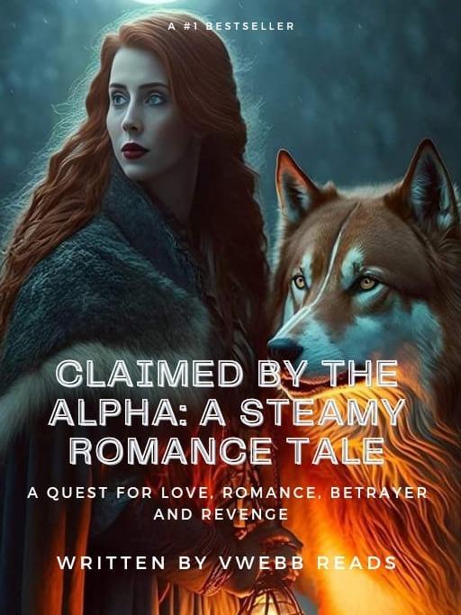 Claimed by the Alpha: A Steamy Romantic Tale