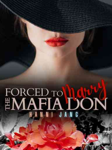 Forced to Marry the Mafia Don