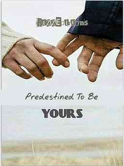 Predestined to be yours