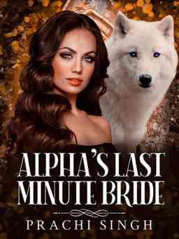 Alpha's Last Minute Bride