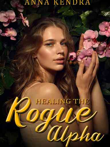 Healing the Rogue Alpha (Curse of Selene Book 2)