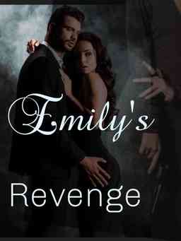 Emily's revenge