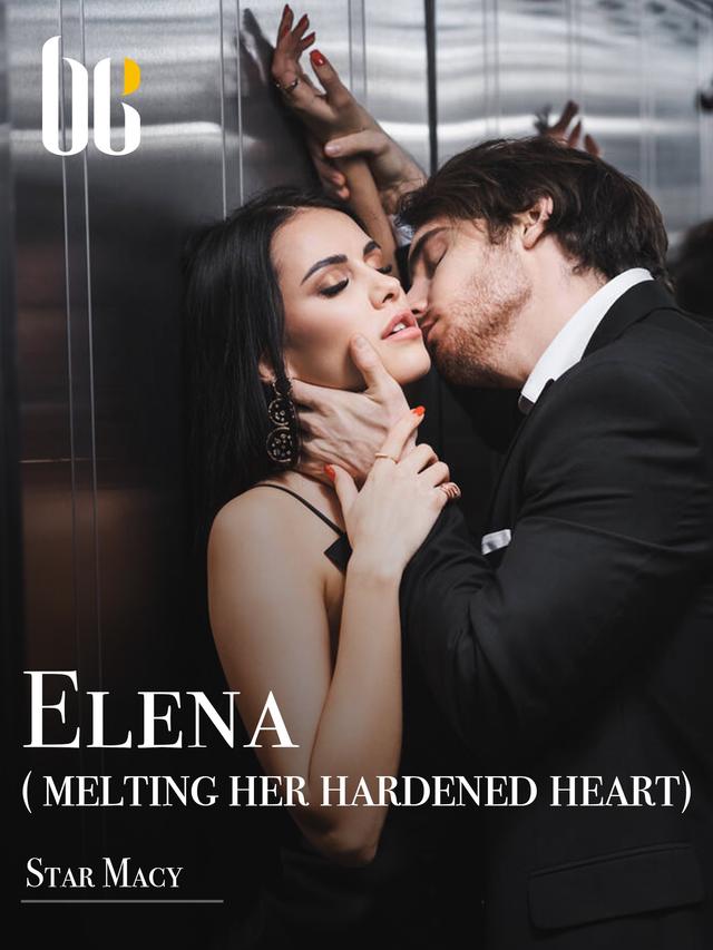 Elena( melting her hardened heart)