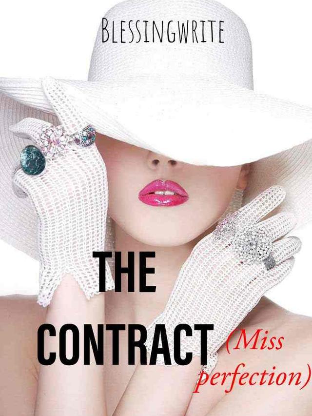 THE CONTRACT; MISS PERFECTION
