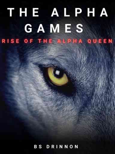 The Alpha Games Rise of the Alpha Queen