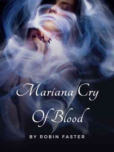 Mariana Cry Of Blood
