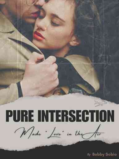 Pure Intersection: Made "Love" In The Air