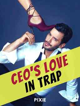 CEO's Love in Trap