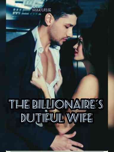 The Billionaire's Dutiful Wife