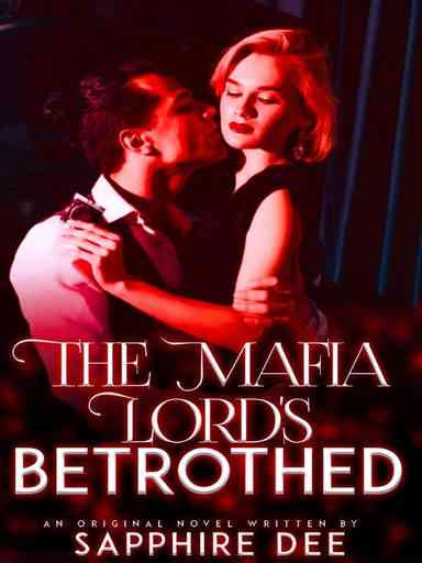 The Mafia Lord's Betrothed