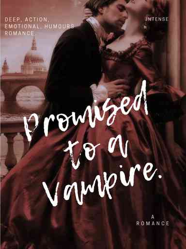 PROMISED TO A VAMPIRE.