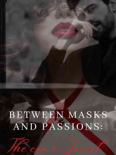 Between Masks and Passions: The CEO's Secrets