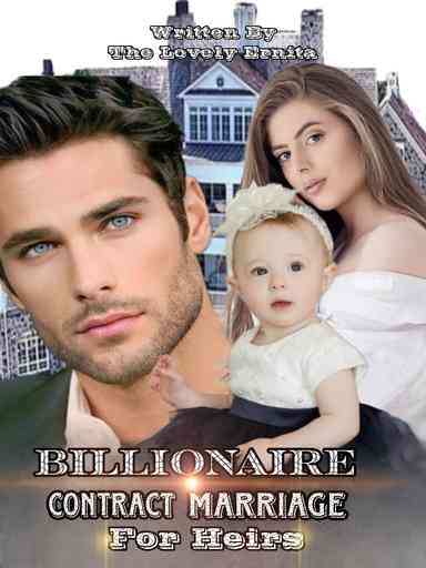 Billionaire Contract Marriage For Heirs