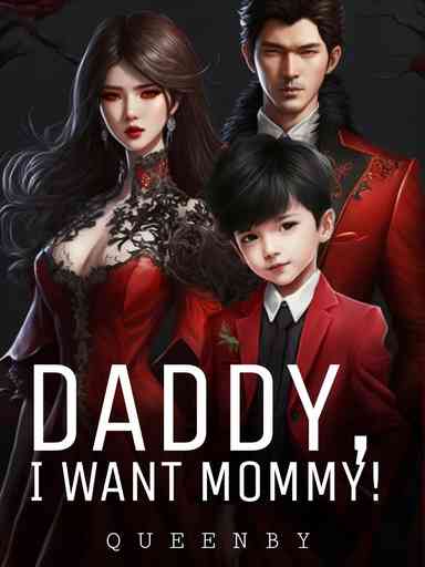 Daddy, I Want Mommy!