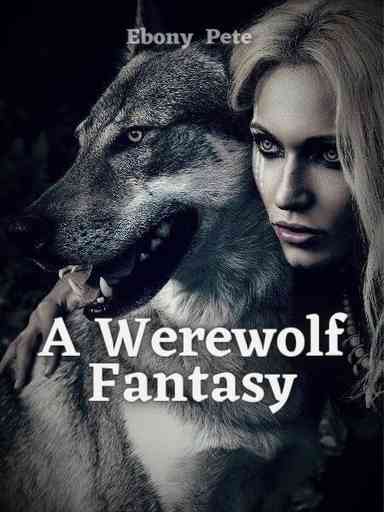A Werewolf Fantasy
