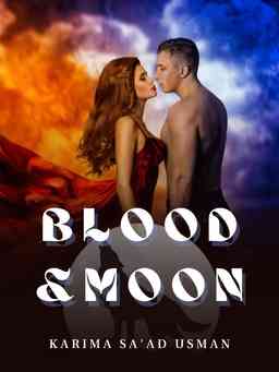 Blood And Moon