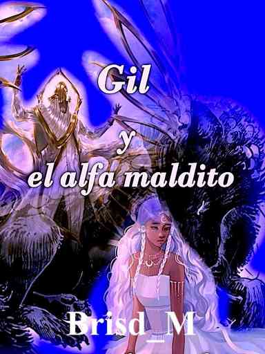 GIL Y EL ALFA MALDITO