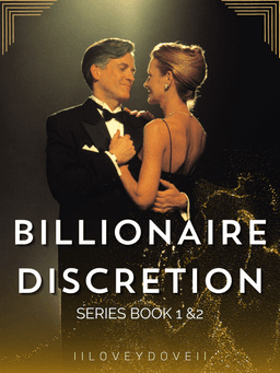 Billionaire Discretion (Series Book 1 &2)