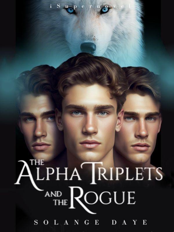 The Alpha Triplets and the Rogue