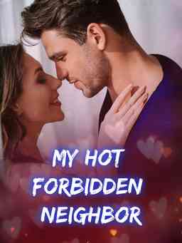 My Hot Forbidden Neighbor
