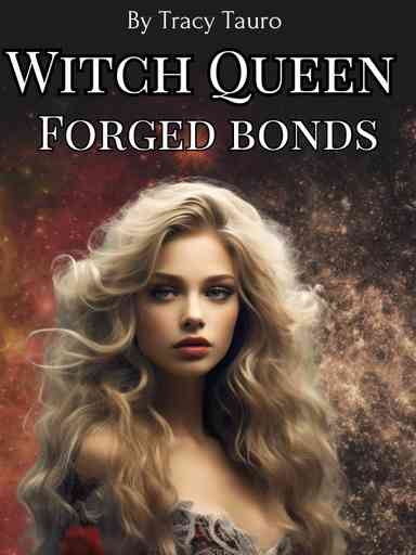Witch Queen Forged Bonds {Whisper series two)