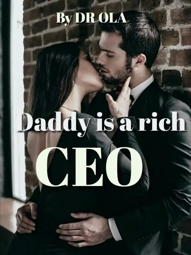 Daddy is a rich CEO