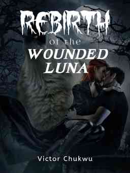 Rebirth of the Wounded Luna