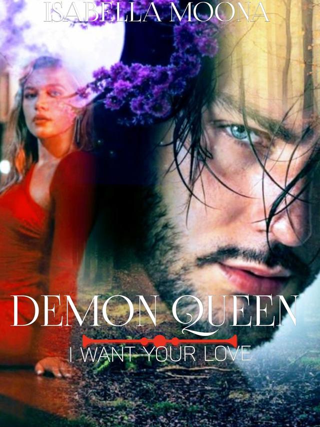 Demon Queen, I want your love