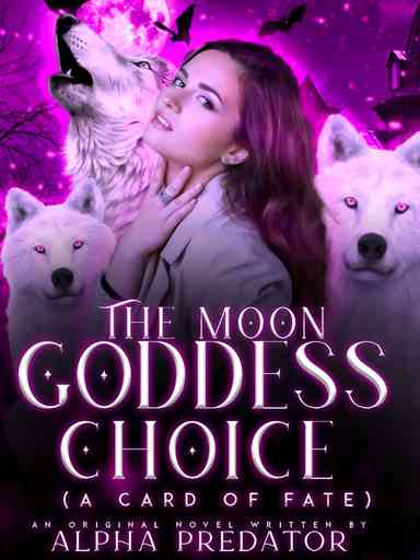 The Moon Goddess Choice
