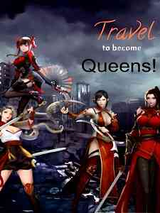 Travel to become Queens!