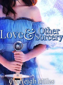 Love & Other Sorcery