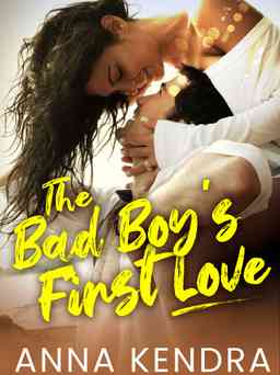 The Bad Boy's First Love